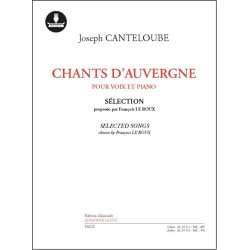 Joseph Canteloube: Chants D&rsquo;Auvergne (Selected By F. Le Roux) (Book/Online Audio)