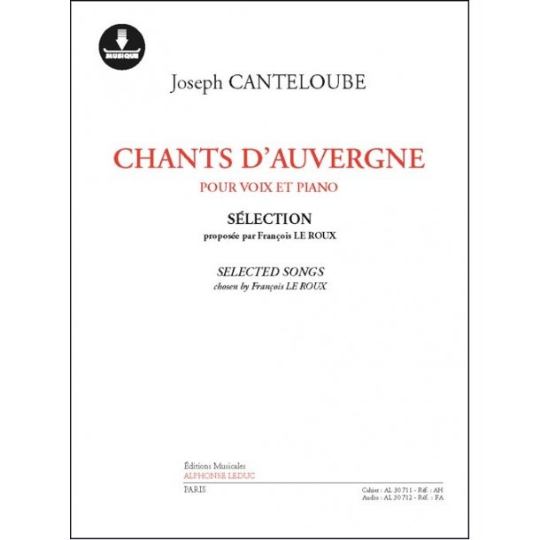 Joseph Canteloube: Chants D&rsquo;Auvergne (Selected By F. Le Roux) (Book/Online Audio)