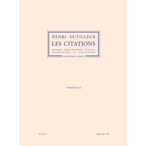 Henri Dutilleux: Les Citations For Oboe, Harpsichord, Double Bass And Percussion (2010 Version)