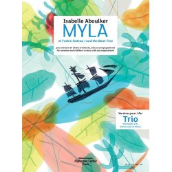 Isabelle Aboulker: Myla And The Boat Tree For Narrator, Children's Choir And Instrumental Accompaniment (Trio Version)