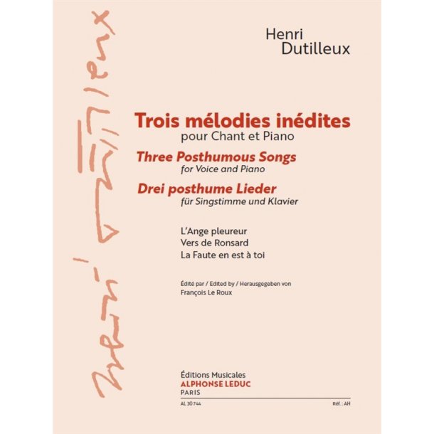 Henri Dutilleux: Three Posthumous Songs