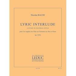 Nicolas Bacri: Lyric Interlude - Pour Cor Anglais (Ou Fl&ucirc;te, Ou Clarinette, Ou Alto) Et Piano