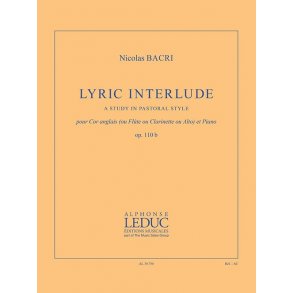Nicolas Bacri: Lyric Interlude - Pour Cor Anglais (Ou Flûte, Ou Clarinette, Ou Alto) Et Piano