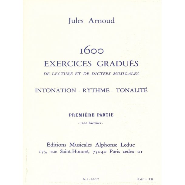 Jules Arnoud: 1600 Exercices gradu&eacute;s Vol.1 (Miscellaneous)