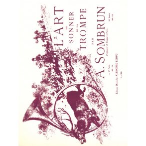 Sombrun: L'Art de Sonner de la Trompe Vol.1 (Hunting Horn)