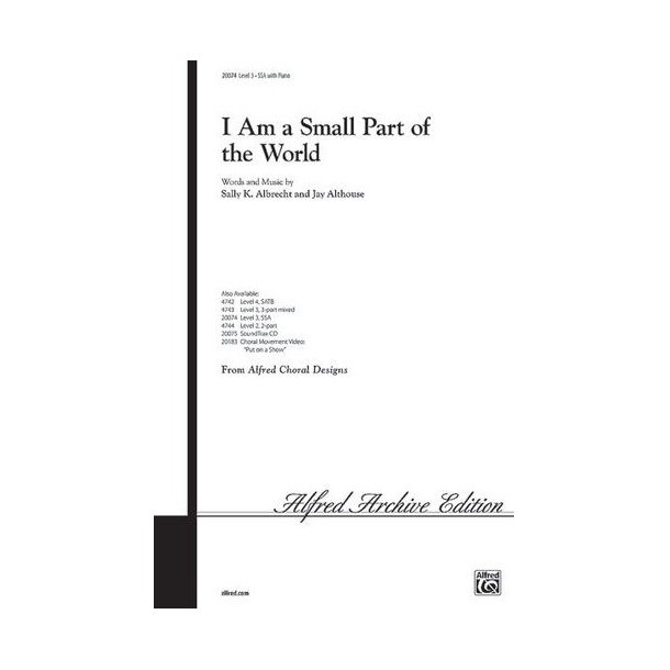 Sally K. Albrecht and Jay Althouse: I Am a Small Part of the World