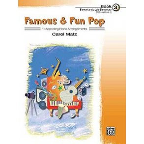 Carol Matz: Famous And Fun Pop - Book Three