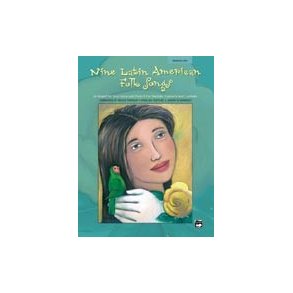 Nine Latin American Folk Songs - Medium Low Voice (Book and CD)