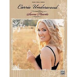 Carrie Underwood: Some Hearts