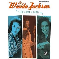 The Best Of Wanda Jackson -  Let's Have A Party