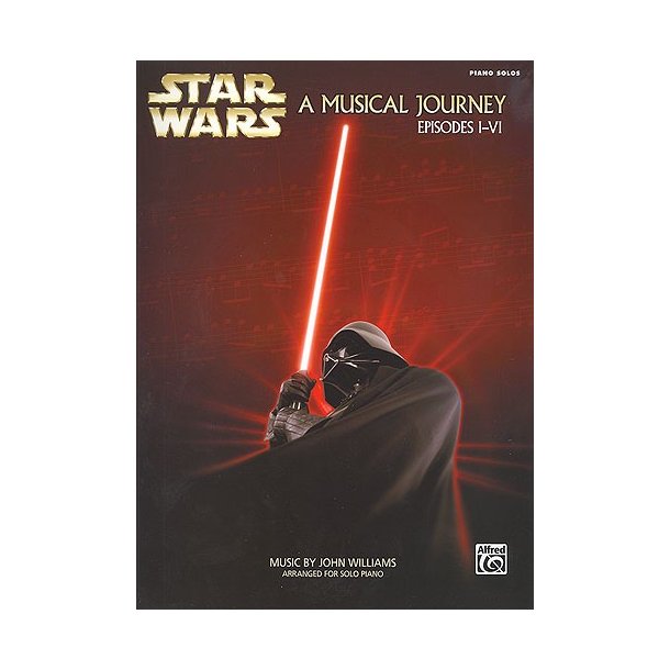 Star Wars: A Musical Journey Episodes I-VI