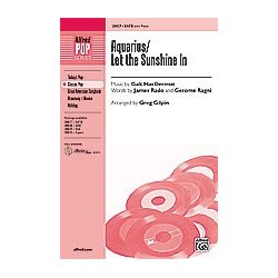 Galt MacDermot: Aquarius / Let The Sunshine In (Hair) - SATB