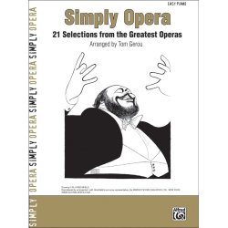 Simply Opera - 21 Selections from the Greatest Operas