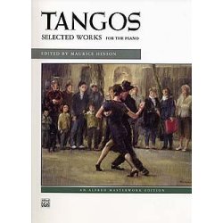 Tangos - Selected Works for the Piano