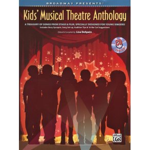 Broadway Presents! Kids' Musical Theatre Anthology