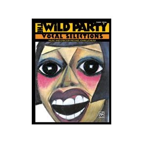 Michael John LaChiusa: The Wild Party