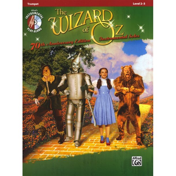 Yip Harburg/Harold Arlen: The Wizard Of Oz - 70th Anniversary Instrumental Solos (Trumpet)
