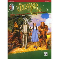 Yip Harburg/Harold Arlen: The Wizard Of Oz - 70th Anniversary Instrumental Solos (Trombone)