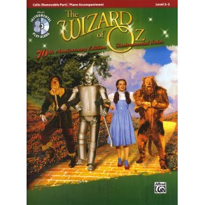Yip Harburg/Harold Arlen: The Wizard Of Oz - 70th Anniversary Instrumental Solos (Cello)