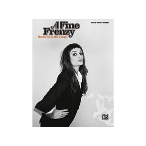 A Fine Frenzy: Bomb In A Birdcage