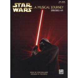 John Williams: Star Wars - A Musical Journey (Music From Episodes I - VI)