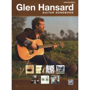 Glen Hansard: Guitar Songbook