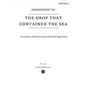 Tin Christopher The Drop That Contained The Sea Satb Vocal Score