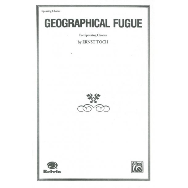 Ernst Toch: Geographical Fugue