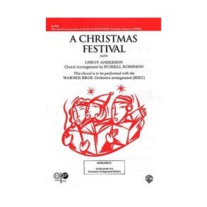 ANDERSON LEROY A CHRISTMAS FESTIVAL (ROBINSON RUSSELL) SATB CHORAL