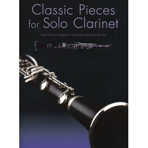 Classic Pieces For Solo Clarinet