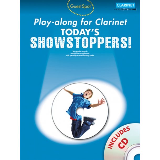 Guest Spot Playalong For Clarinet: Today's Showstoppers