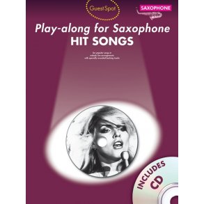 Guest Spot: Hit Songs - Play-Along For Alto Saxophone