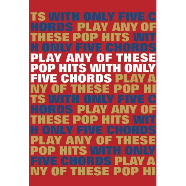 Play Any Of These Pop Hits With Only 5 Chords