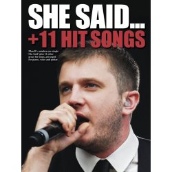 She Said Plus 11 Hit Songs