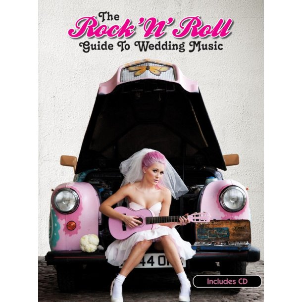 The Rock 'N' Roll Guide To Wedding Music