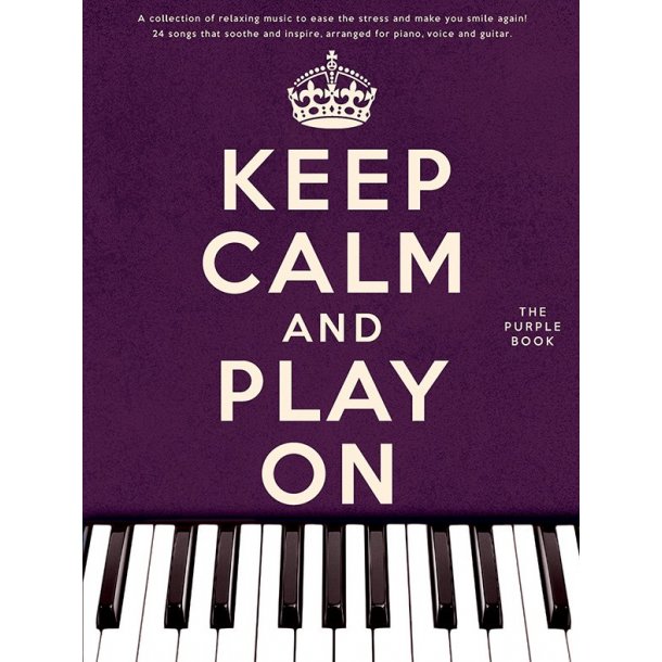 Keep Calm And Play On (Purple Book)