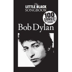 The Little Black Songbook: Bob Dylan - 100 songs