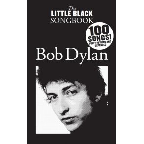The Little Black Songbook: Bob Dylan - 100 songs