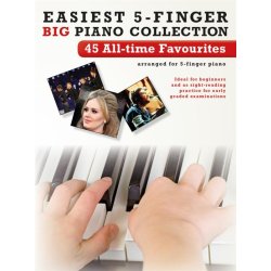 Easiest 5-Finger Piano Collection: 45 All-Time Favourites