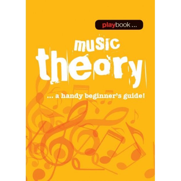 Playbook: Music Theory - A Handy Beginner's Guide