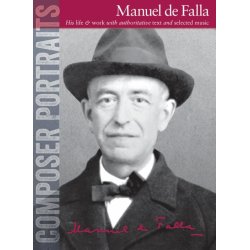 Composer Portraits: Manuel De Falla