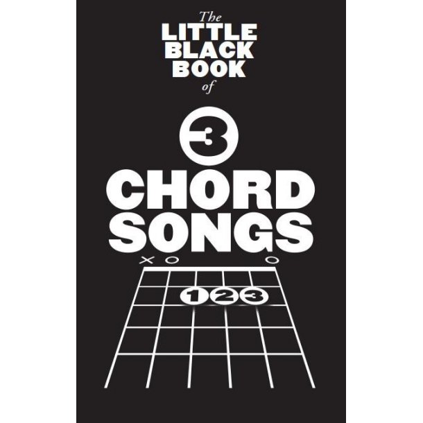 The Little Black Book Of 3 Chord Songs