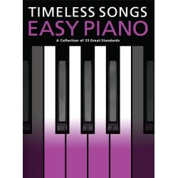 Timeless Songs For Easy Piano