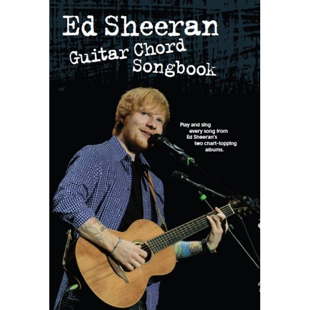 Ed Sheeran: Guitar Chord Songbook