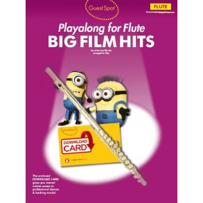 Guest Spot: Big Film Hits Playalong For Flute (Book/Download Card)