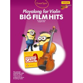Guest Spot: Big Film Hits Playalong For Violin (Book/Download Card)
