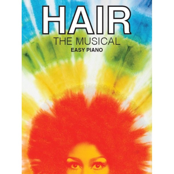 Hair: The Musical (Easy Piano)