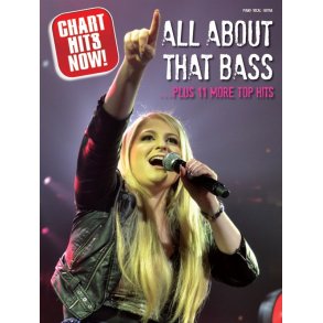 Chart Hits Now! All About That Bass... Plus 11 More Top Hits