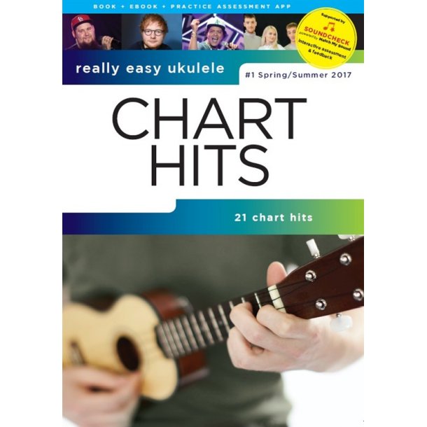 Really Easy Ukulele: Chart Hits - #1 Spring/Summer 2017