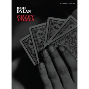 Bob Dylan: Fallen Angels